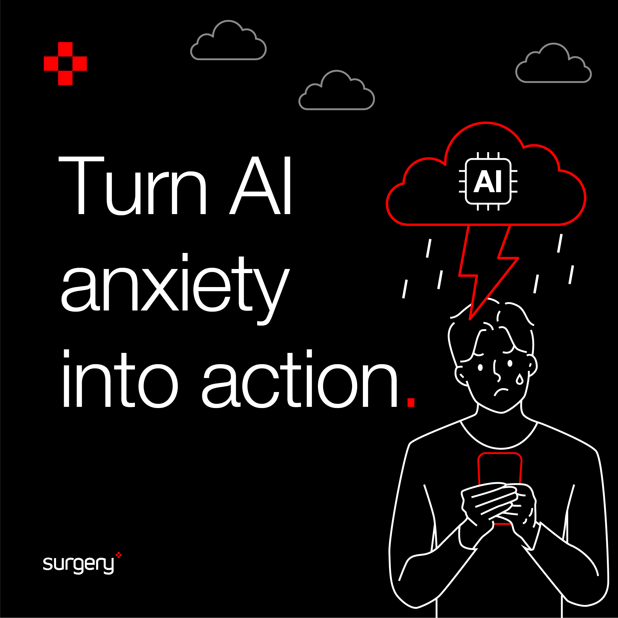 Turn AI anxiety into action.